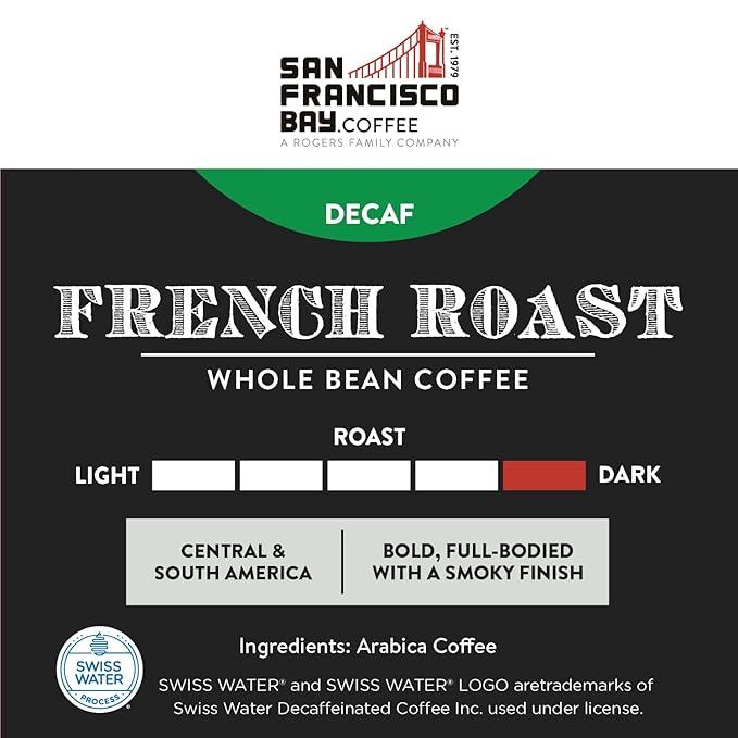 San Francisco Bay Coffee - Decaf Dark Roast Whole Bean Coffee - Decaf French Roast (2 lb bag) - Swiss Water Processed